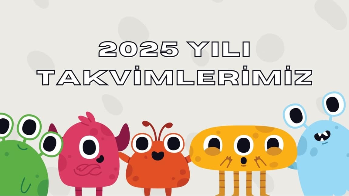 2025 Takvimlerimiz